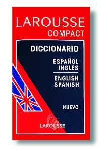 Larousse Diccionario Compact Espanol: Spanish-English, English-Spanish