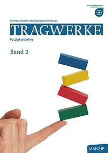 Tragwerke 2: Festigkeitslehre von Kofler, Michaela, Wallner-Novak, Markus | Buch | Zustand gut