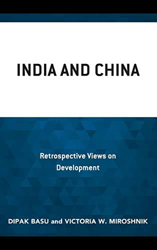 India and China: Retrospective Views on Development