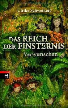 Das Reich der Finsternis - Verwunschen: Band 1