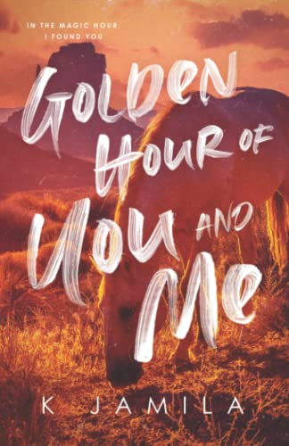 K. Jamila Golden Hour Of You And Me