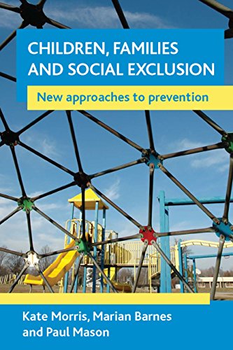 Children, families and social exclusion: New Approaches to Prevention