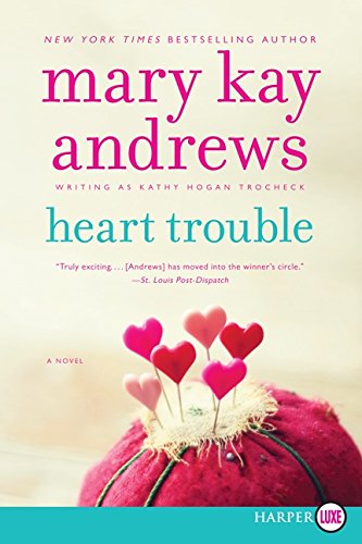 Heart Trouble: A Novel (Callahan Garrity, Band 5)