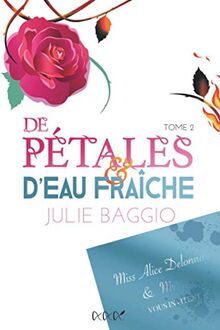 DE PÉTALES & D'EAU FRAÎCHE (L'Iceberg et la Rose, Band 2)