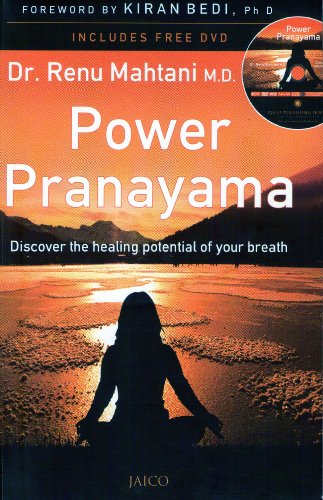 Power Pranayama: The Key to Body-Mind Management
