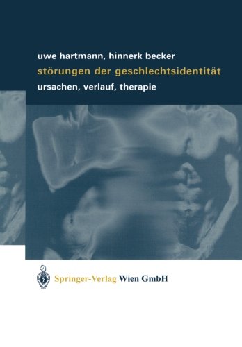 Störungen der Geschlechtsidentität: Ursachen, Verlauf, Therapie