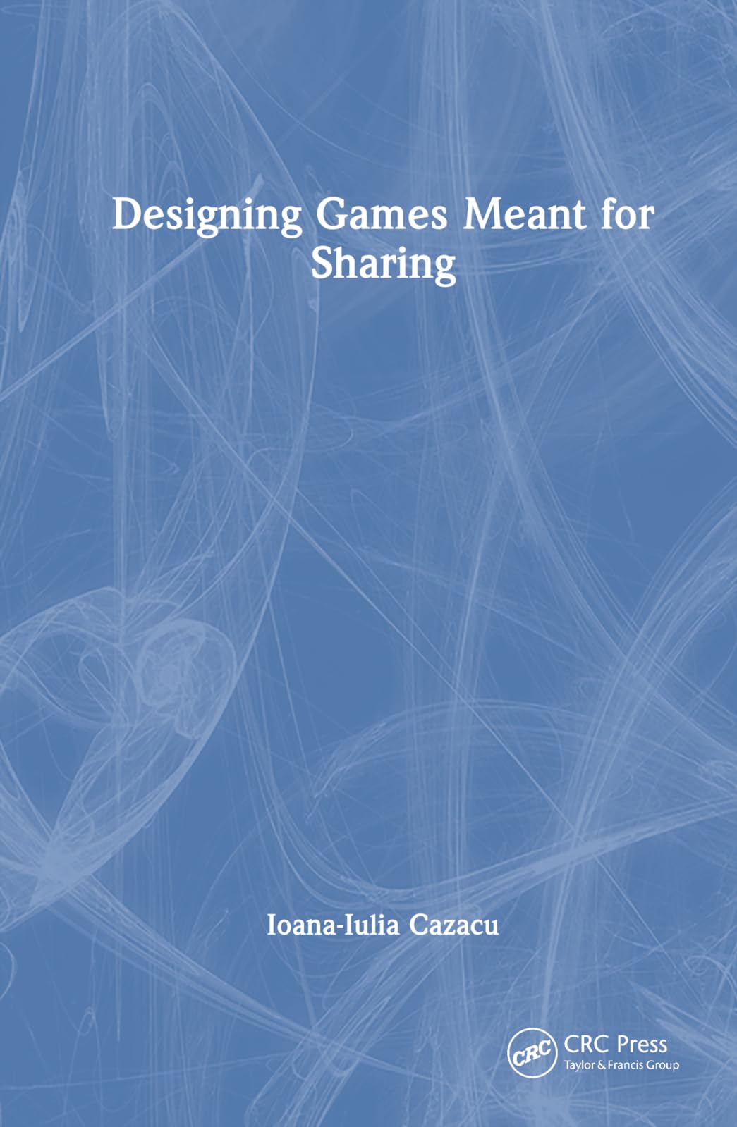 Designing Games Meant for Sharing