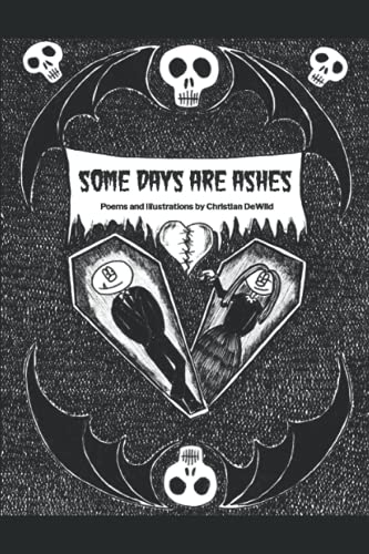 Some Days Are Ashes
