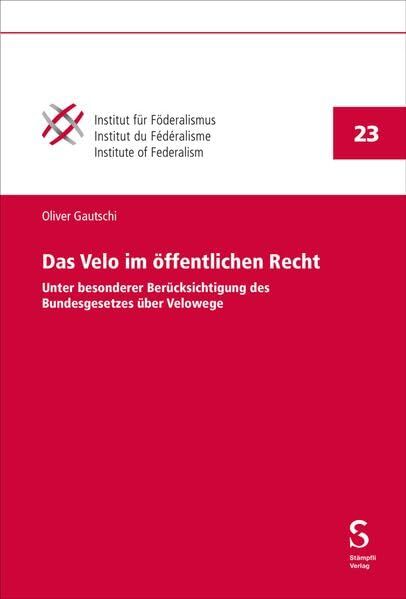 Das Velo im öffentlichen Recht - Neuware