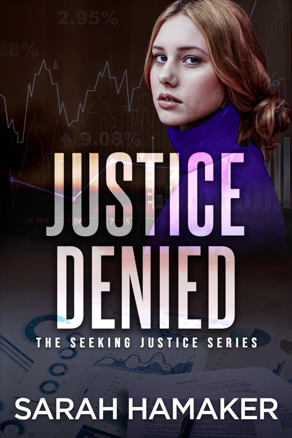 Justice Denied: A Christian Romantic Suspense Novel (The Seeking Justice Series, Band 2)