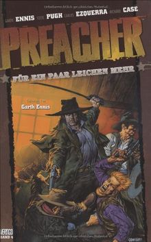 Preacher, Bd. 4: Für ein paar Leichen mehr