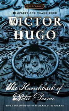 The Hunchback of Notre Dame (Signet Classics)
