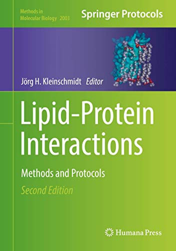 Lipid-Protein Interactions: Methods and Protocols (Methods in Molecular Biology, 2003, Band 2003)