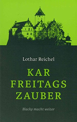 Karfreitagszauber: Blacky macht weiter