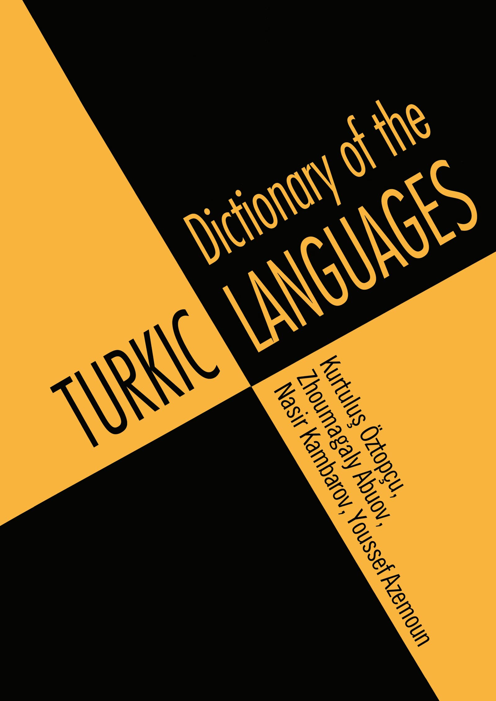 Dictionary of Turkic Languages: English : Azerbaijani, Kazakh, Kyrgyz, Tatar, Turkish, Turkmen, Uighur, Uzbek
