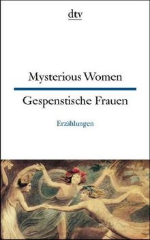 Mysterious Women Gespenstische Frauen