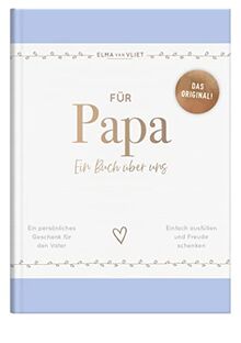 Für Papa: Ein Buch über uns