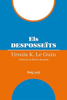 Els desposseïts (rústega) (5a ed.) (Singulars)