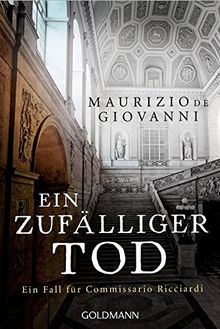 Ein zufälliger Tod: Ein Fall für Commissario Ricciardi 4