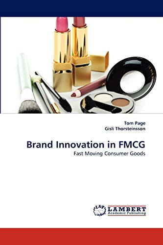 Brand Innovation in FMCG: Fast Moving Consumer Goods