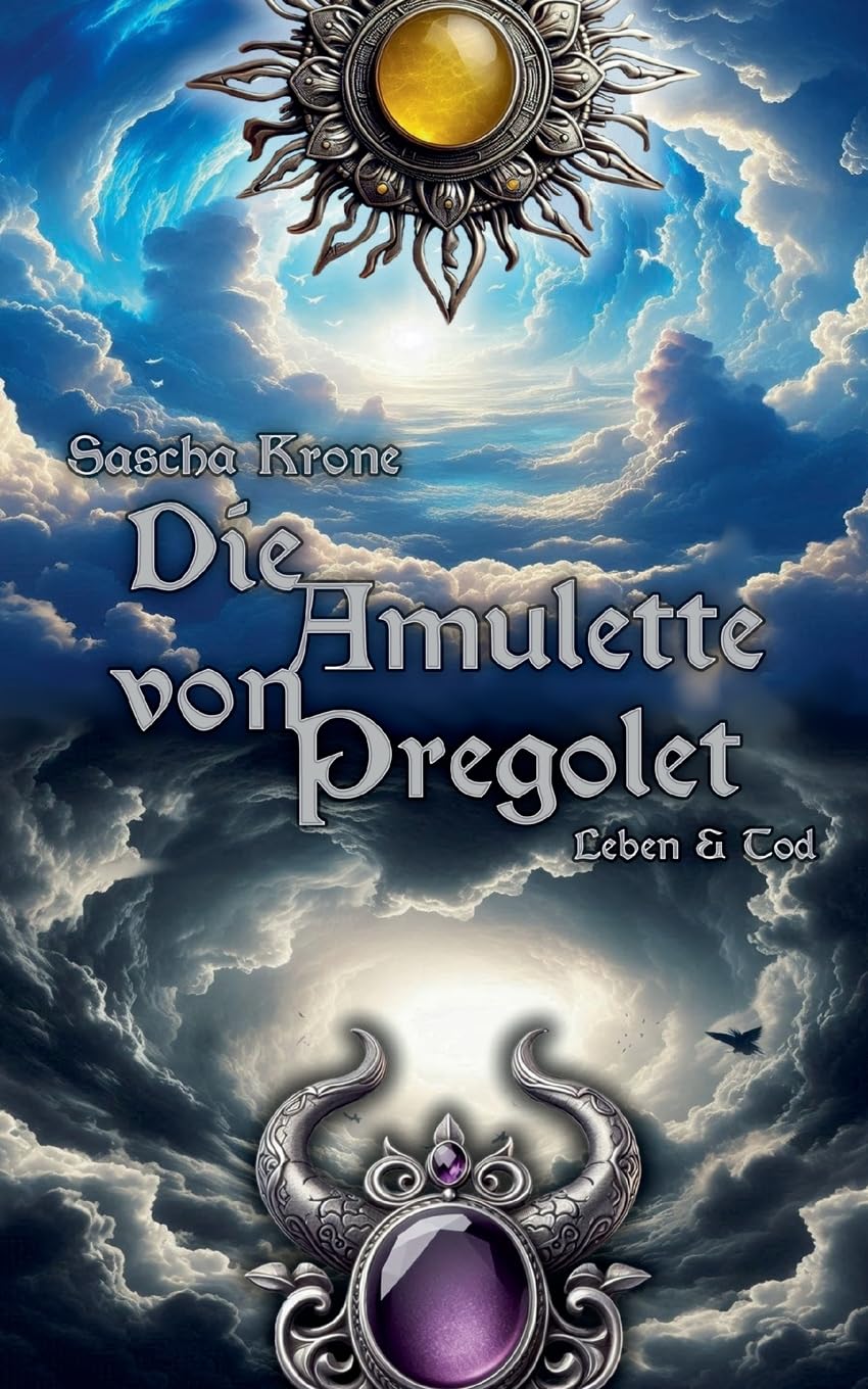 Die Amulette von Pregolet: Leben & Tod