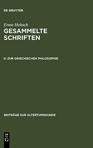 Zur griechischen Philosophie (Beiträge zur Altertumskunde, 153, Band 153)