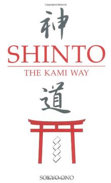 Shinto: The Kami Way