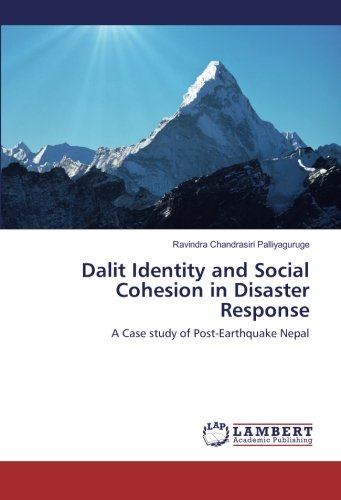 Dalit Identity and Social Cohesion in Disaster Response: A Case study of Post-Earthquake Nepal