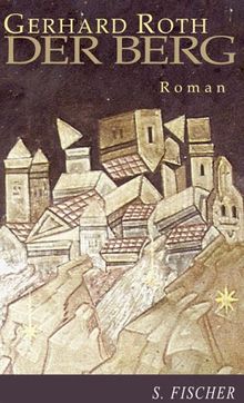 Der Berg. Roman