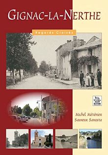 Gignac-la-Nerthe by Michel Méténier, Sauveur Savasta | Book | condition good