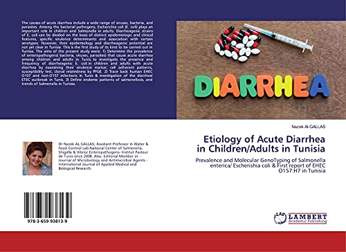Etiology of Acute Diarrhea in Children/Adults in Tunisia: Prevalence and Molecular GenoTyping of Salmonella enterica/ Escherishia coli & First report of EHEC O157:H7 in Tunisia