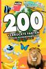 200 verrückte Fakten: cooles Allgemeinwissen für smarte Kids (Die 200 Fakten, Witze, Geschenk und Kinderbücher, Band 6)