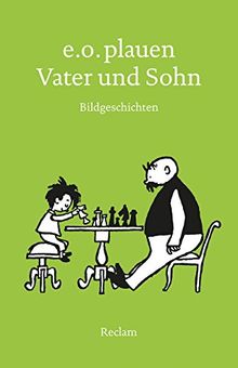 Vater und Sohn: Bildgeschichten (Reclams Universal-Bibliothek)