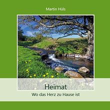 Heimat: Wo das Herz zu Hause ist