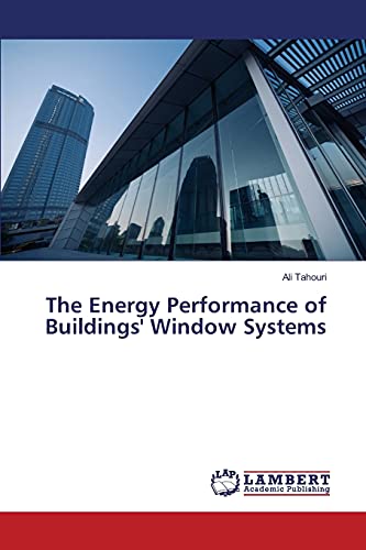 The Energy Performance of Buildings' Window Systems