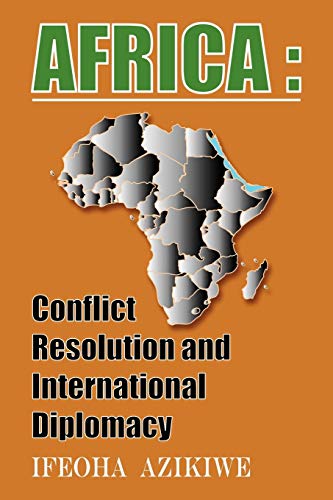 Africa: Conflict Resolution And International Diplomacy