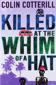 Killed at the Whim of a Hat (Jimm Juree 1)