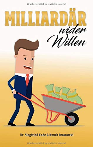 Milliardär wider Willen: Kaum 100 Jahre von der einen bis zur nächsten Katastrophe.