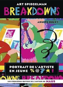 Breakdowns : portrait de l'artiste en jeune