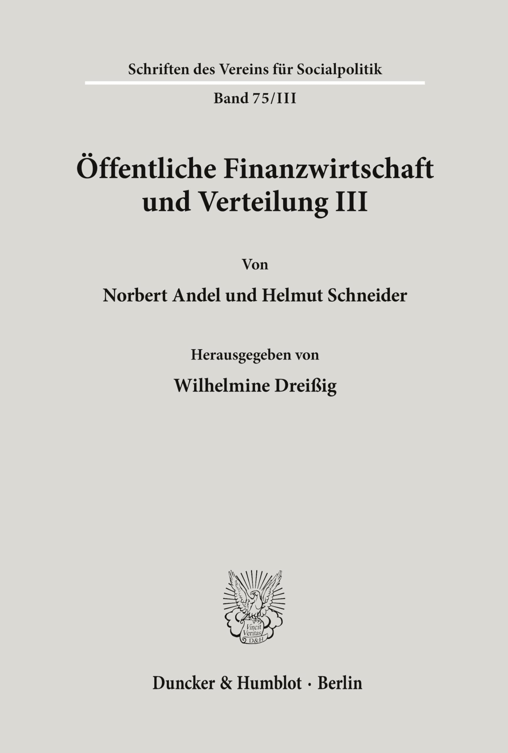 Öffentliche Finanzwirtschaft und Verteilung III. (Schriften des Vereins für Socialpolitik)