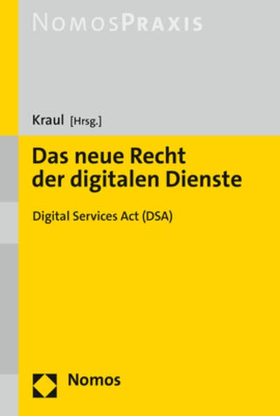 Das neue Recht der digitalen Dienste: Digital Services Act (DSA)