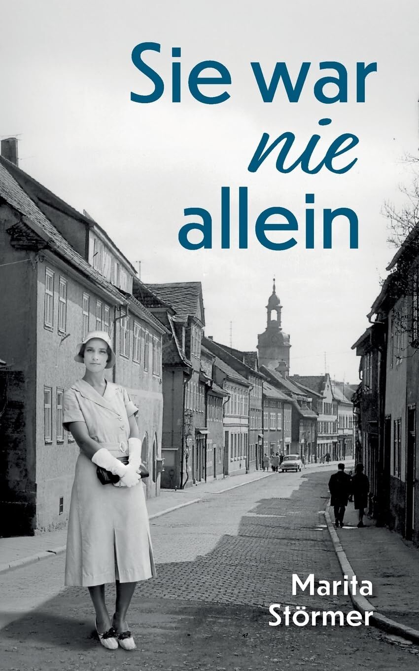 Sie war nie allein