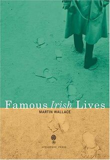 Famous Irish Lives