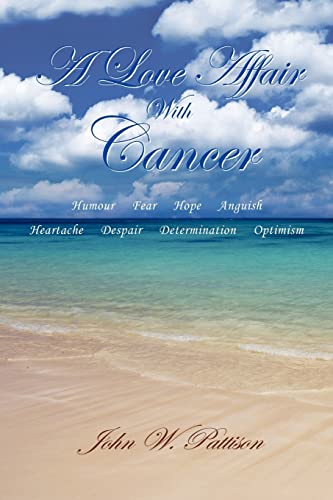 A Love Affair With Cancer