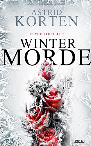 Wintermorde: Eiskalte Wut