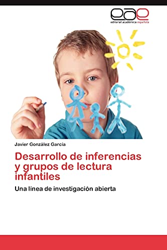 Desarrollo de inferencias y grupos de lectura infantiles: Una línea de investigación abierta