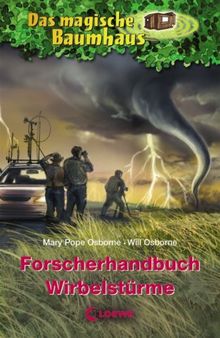 Das magische Baumhaus. Forscherhandbuch  Wirbelstürme