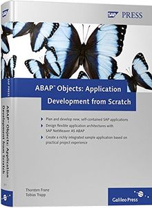 ABAP Objects: Application Development from Scratch (SAP PRESS: englisch)