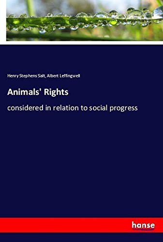 Animals' Rights: considered in relation to social progress