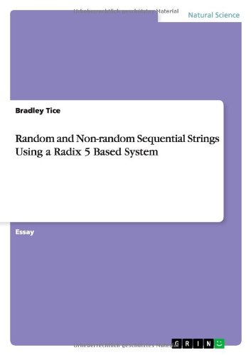 Random and Non-random Sequential Strings Using a Radix 5 Based System